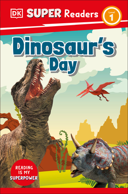 DK Super Readers Level 1 Dinosaur's Day By DK Cover Image