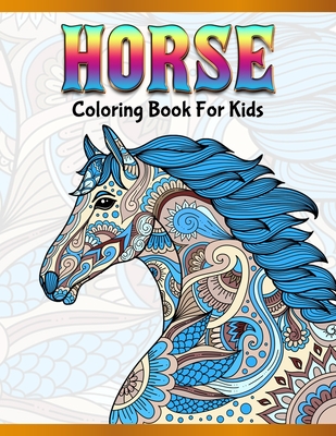 Horse Coloring Book for Kids: Cute Animals: Relaxing Colouring Book - Coloring Activity Book - Discover This Collection Of Horse Coloring Pages By A. Design Creation Cover Image