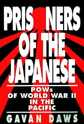 Prisoners of The Japanese: POWs of World War II in the Pacific Cover Image