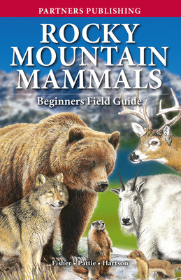 Rocky Mountain Mammals: Beginners Field Guide Cover Image
