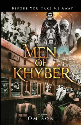 Men of Khyber (Before You Take Me Away #1)
