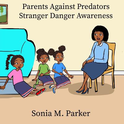 Parents Against Predators: Stranger Danger Awareness Cover Image