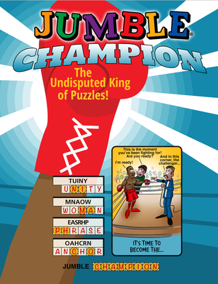 Jumble® Champion: The Undisputed King of Puzzles! (Jumbles®) Cover Image