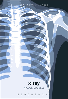 X-Ray (Object Lessons) Cover Image