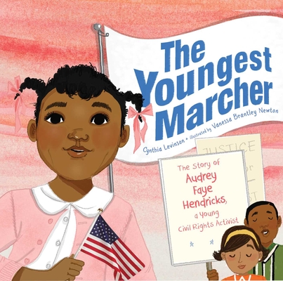 The Youngest Marcher: The Story of Audrey Faye Hendricks, a Young Civil Rights Activist Cover