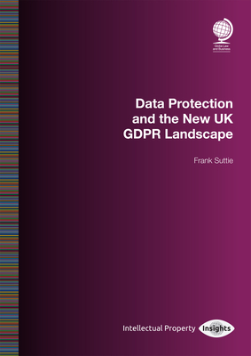 Data Protection and the New UK GDPR Landscape Cover Image