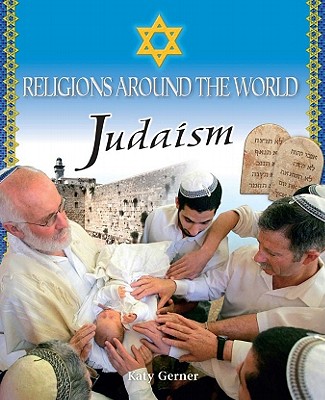 Judaism (Religions Around the World)