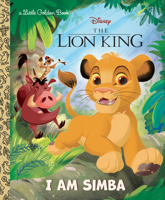 I Am Simba (Disney The Lion King) (Little Golden Book) By John Sazaklis, Alan Batson (Illustrator) Cover Image
