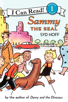 Sammy the Seal (I Can Read Level 1) By Syd Hoff, Syd Hoff (Illustrator) Cover Image