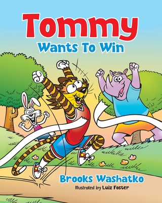 Tommy Wants To Win By Brooks Washatko Cover Image