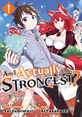 Am I Actually the Strongest? 1 (Manga) (Am I Actually the Strongest? (Manga) #1)