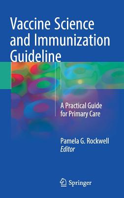 Vaccine Science and Immunization Guideline: A Practical Guide for Primary Care
