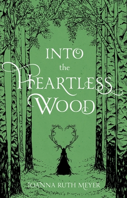 Cover for Into the Heartless Wood
