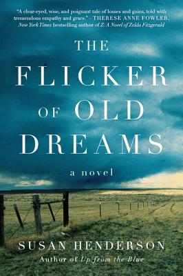 The Flicker of Old Dreams: A Novel