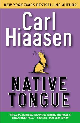 Native Tongue By Carl Hiaasen Cover Image