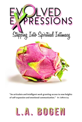 Evolved Expressions: Stepping Into Spiritual Intimacy Cover Image