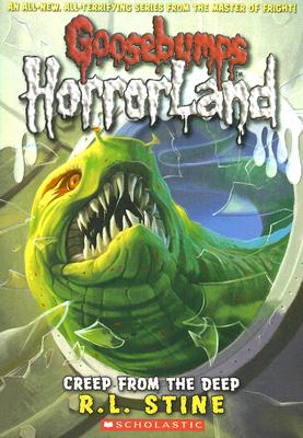 Creep From the Deep (Goosebumps HorrorLand #2)