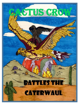 Cactus Crow battles the Caterwaul Cover Image