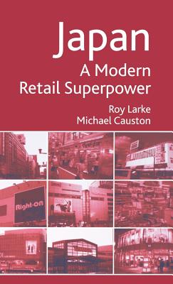 洋書 Japan - A Modern Retail Superpower 洋書 Japan - A Modern Retail Superpower Japan - A Modern