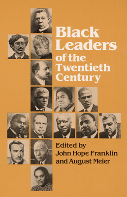 Cover for Black Leaders of the Twentieth Century (Blacks in the New World)