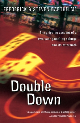 Double Down: Reflections on Gambling and Loss Cover Image