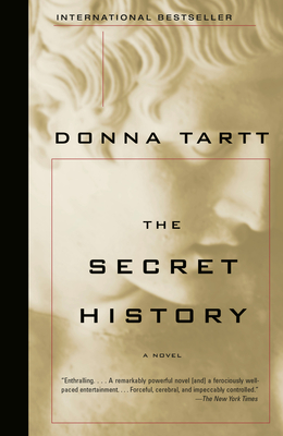 The Secret History - (Vintage Contemporaries) by Donna Tartt (Paperback)