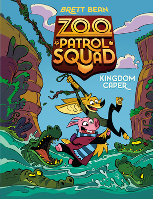 Kingdom Caper #1: A Graphic Novel (Zoo Patrol Squad #1) Cover Image