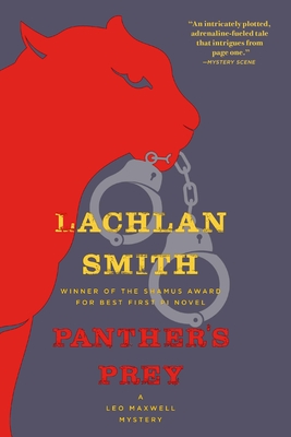 Panther's Prey (Leo Maxwell Mystery #4) By Lachlan Smith Cover Image