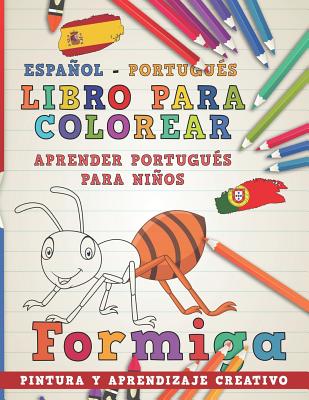 Libro Para Colorear Español - Portugués I Aprender Portugués Para Niños I Pintura Y Aprendizaje Creativo Cover Image