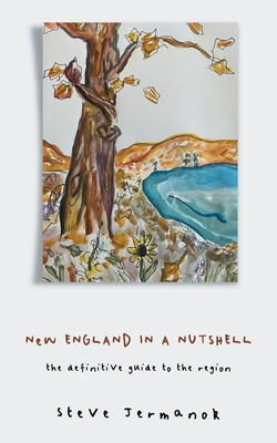 New England in a Nutshell: The Definitive Guide to the Region Cover Image