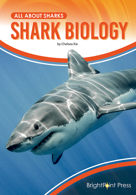 Shark Biology (All about Sharks) Cover Image