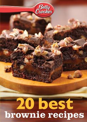 Betty Crocker 20 Best Brownie Recipes (Betty Crocker eBook Minis) By Betty Crocker Cover Image