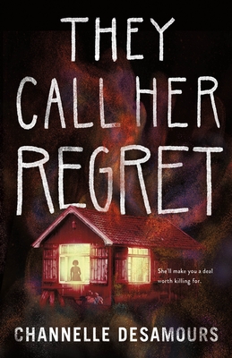 They Call Her Regret By Channelle Desamours Cover Image