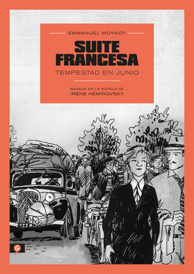 Suite Francesa (novela gráfica) / Suite Française: Storm In June: a Graphic Novel Cover Image
