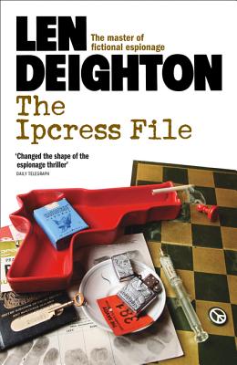The Ipcress File By Len Deighton Cover Image