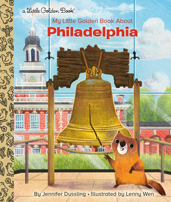 Cover for My Little Golden Book About Philadelphia