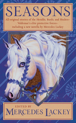 Seasons: All-New Tales of Valdemar (Valdemar Anthologies #13) By Mercedes Lackey (Editor) Cover Image
