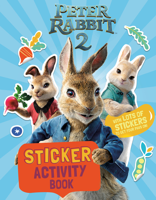 Peter Rabbit 2 Sticker Activity Book: Peter Rabbit 2: The Runaway