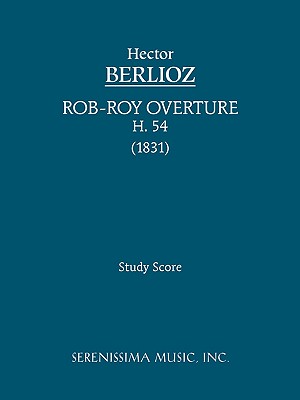 Rob-Roy Overture, H 54: Study score Cover Image