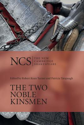 The Two Noble Kinsmen (New Cambridge Shakespeare) Cover Image