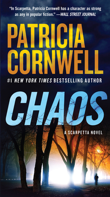 Chaos: A Scarpetta Novel By Patricia Cornwell Cover Image