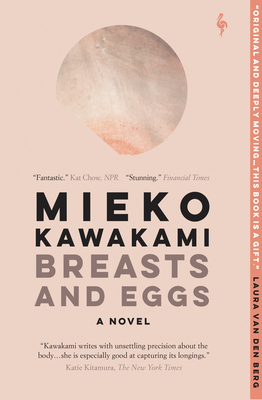 Breasts and Eggs By Mieko Kawakami, Sam Bett (Translator), David Boyd (Translator) Cover Image