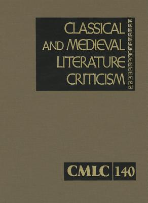 Classical and Medieval Literature Criticism By Lawrence J. Trudeau (Editor) Cover Image