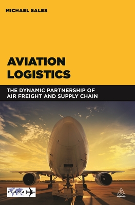 Aviation Logistics: The Dynamic Partnership of Air Freight and Supply Chain Cover Image