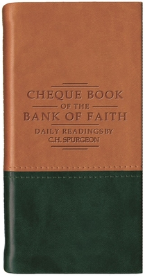 Chequebook of the Bank of Faith - Tan/Green (Daily Readings) Cover Image