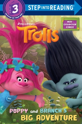 Cover for Poppy and Branch's Big Adventure (DreamWorks Trolls) (Step into Reading)