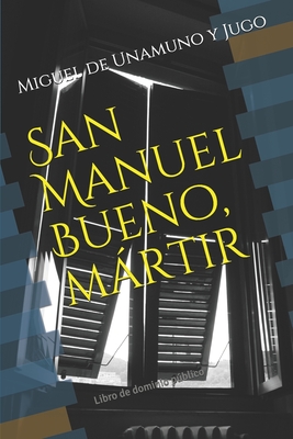 San Manuel Bueno, mártir: Libro de dominio público (Cl #3)