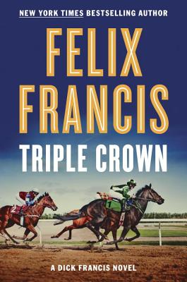 Cover for Triple Crown (A Dick Francis Novel)