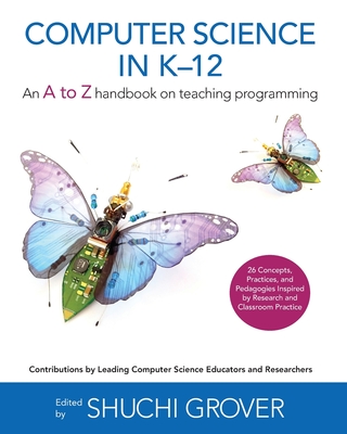 Computer Science in K-12: An A-To-Z Handbook on Teaching Programming Cover Image
