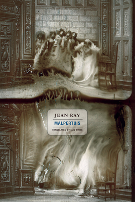 Malpertuis By Jean Ray, Iain White (Introduction by), Scott Nicolay (Afterword by) Cover Image